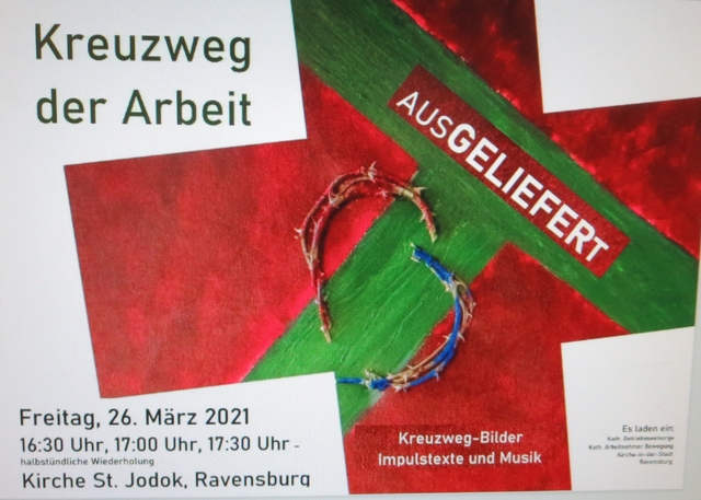 Kreuzweg der Arbeit 2021